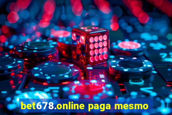 bet678.online paga mesmo